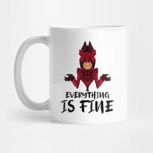 Everything Is Fine - Funny Hazbin Hotel Alastor Mug